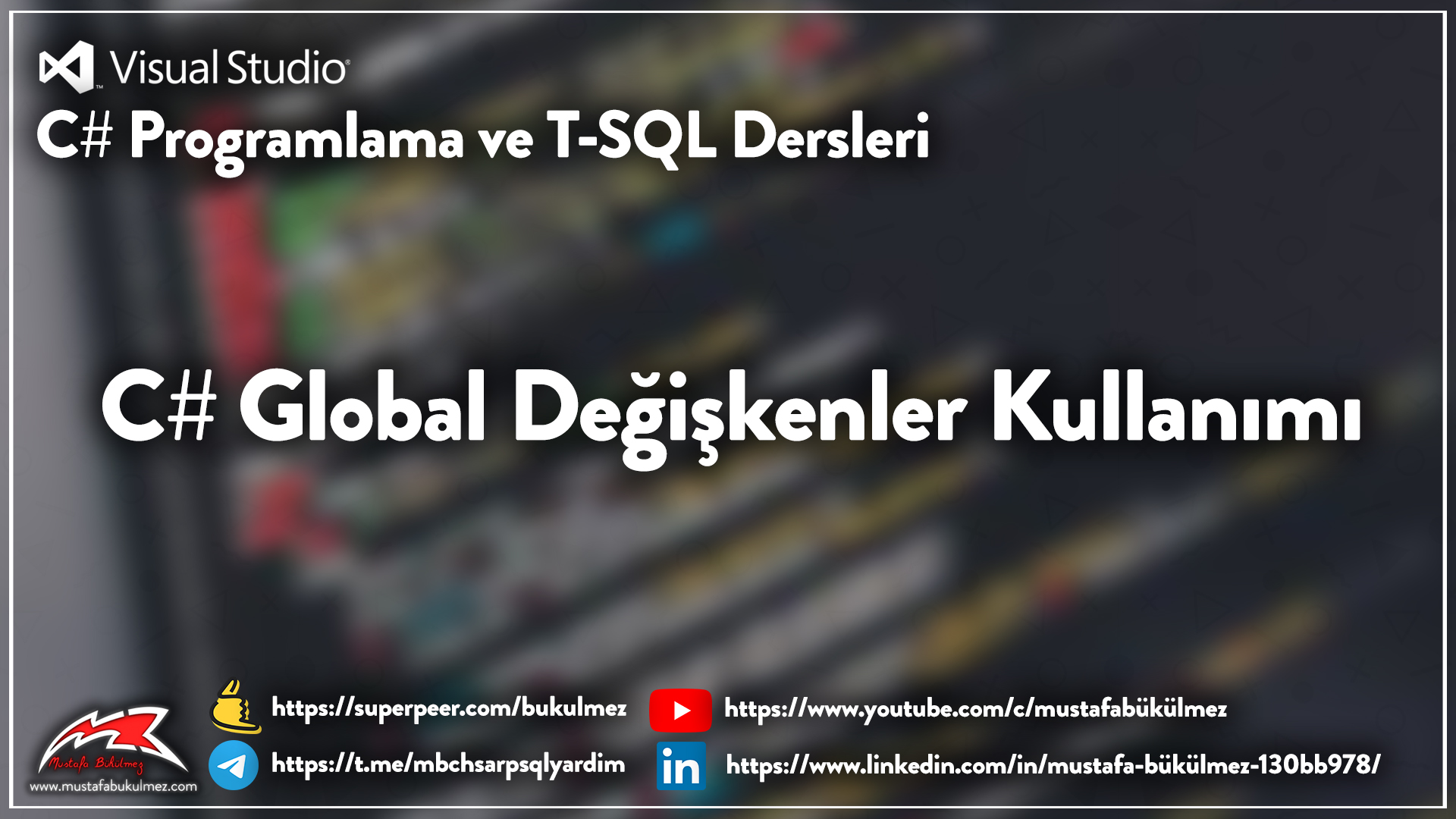 C# Global Değişkenler Kullanımı