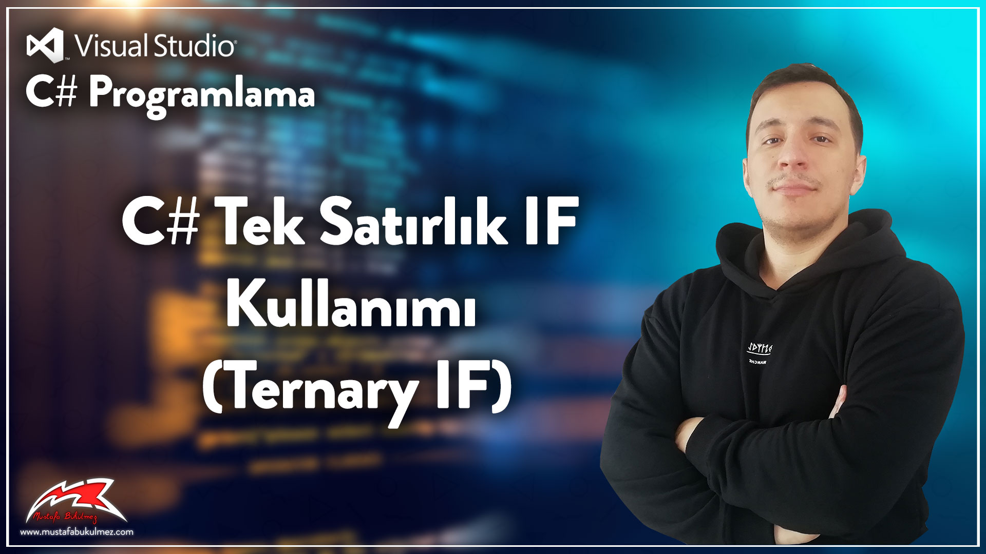 C#-Tek-Satırlık-IF-Kullanımı-(Ternary-IF)