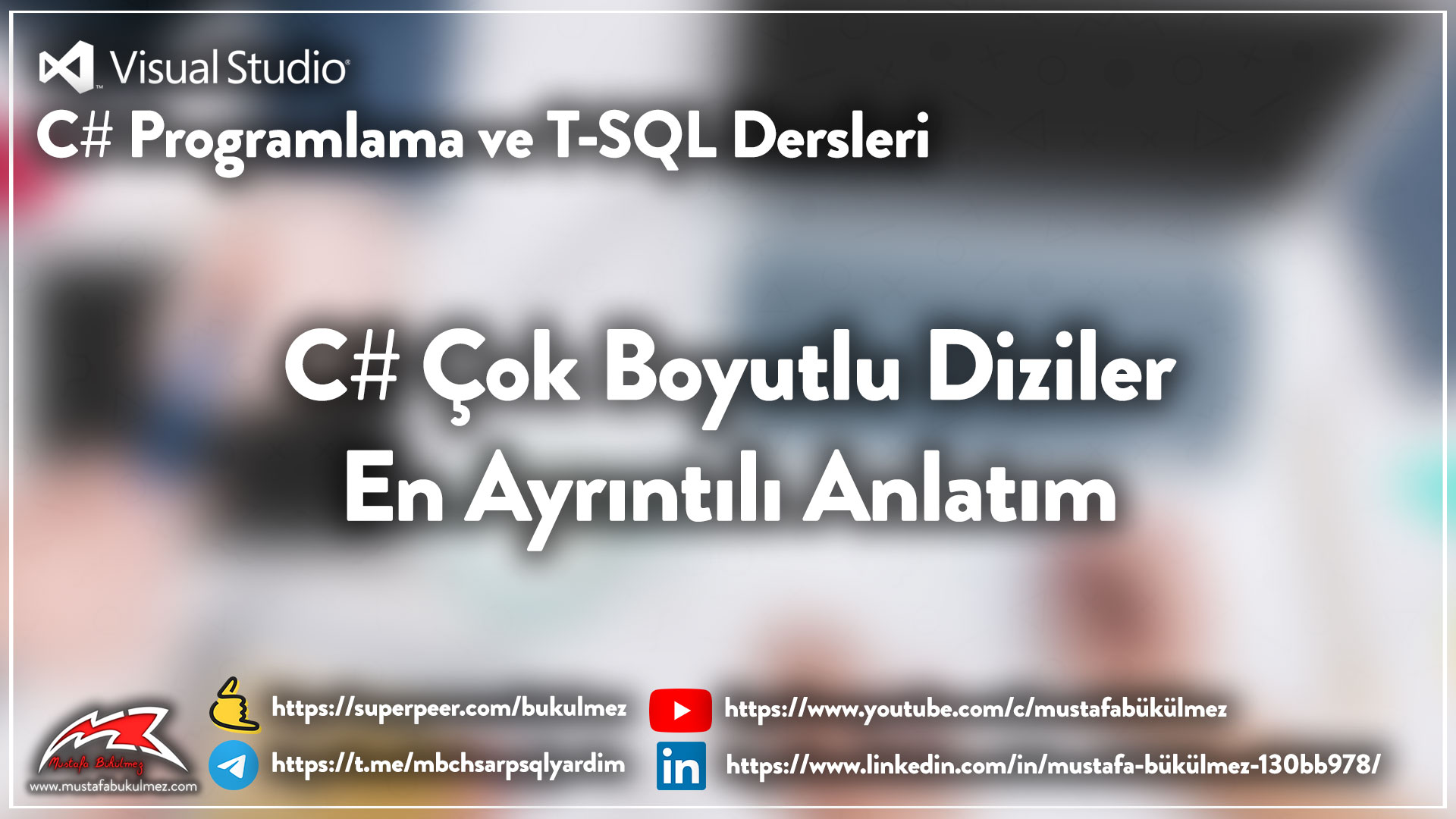 C# Çok Boyutlu Diziler - En Ayrıntılı Anlatım