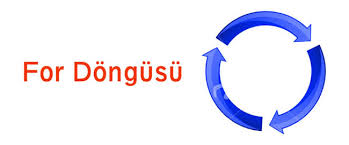 c# for döngüsü konu anlatımı