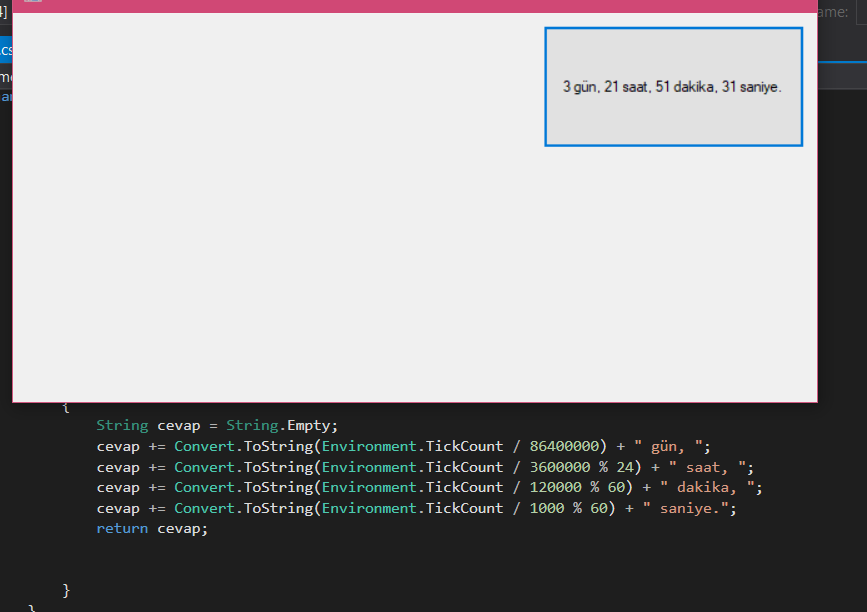 C# Bilgisayarın Kaç Saattir Açık Olduğunu Bulmak