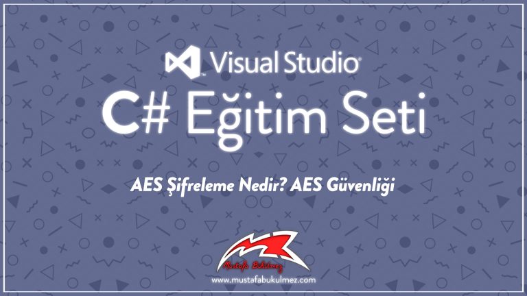 Merhabalar, AES Şifreleme Nedir? AES Güvenliği dersim ile C# eğitim setime devam ediyorum. Bir kaç önceki dersim olan C# Şifreli Mesajlaşma – Diffie Hellman + AES Şifreleme