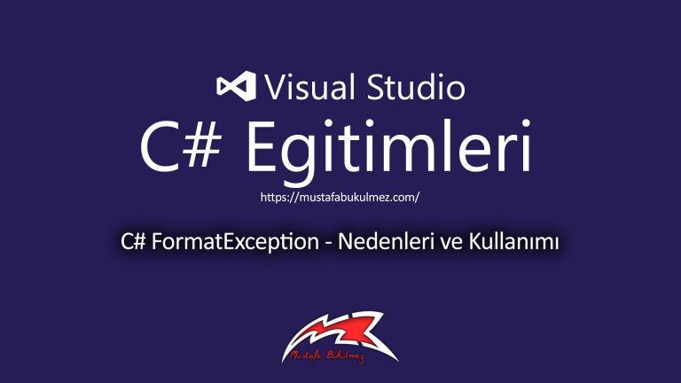 C# FormatException - Nedenleri ve Kullanımı