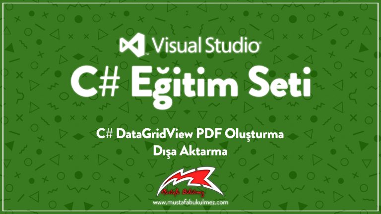 C# DataGridView PDF Oluşturma - Dışa Aktarma