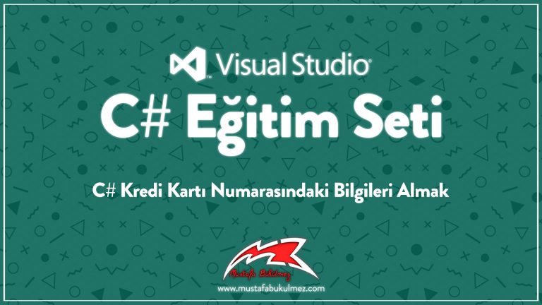 C# Kredi Kartı Numarasındaki Bilgiler
