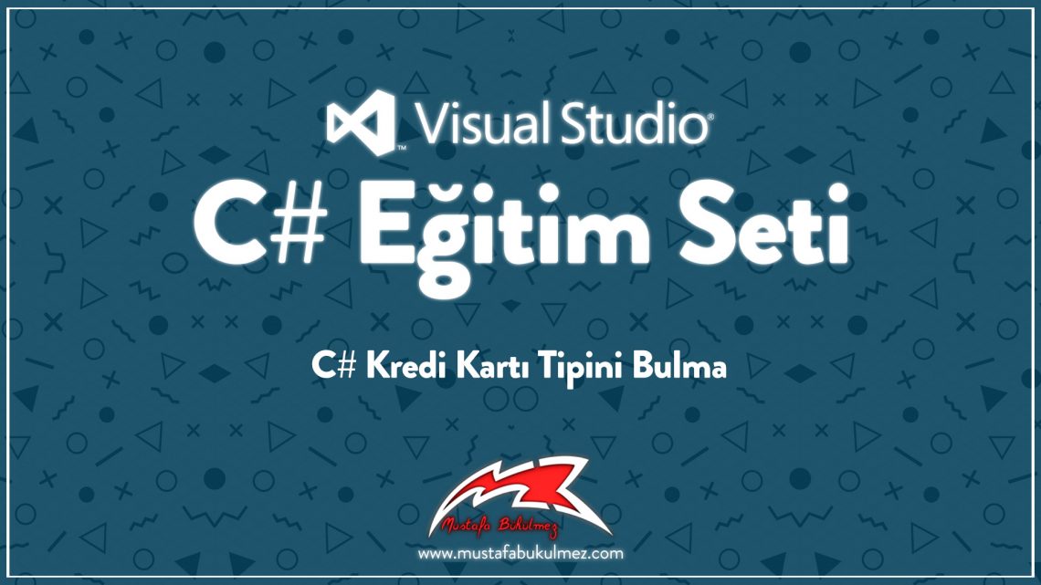 C# Kredi Kartı Tipini Bulma