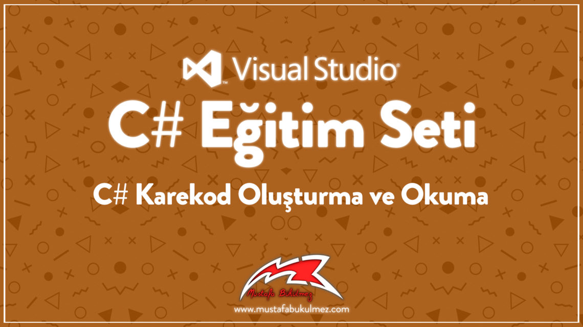 C# Karekod Oluşturma ve Okuma k