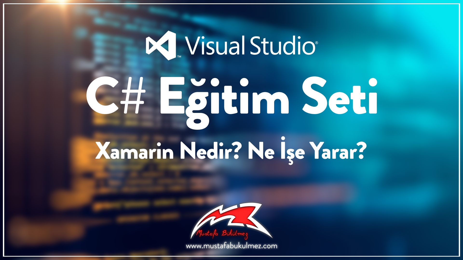 Xamarin Nedir Ne İşe Yarar