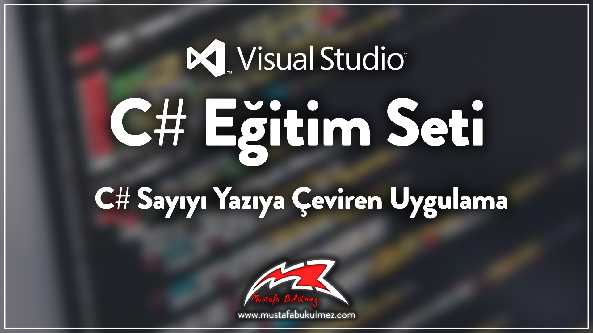 C# Sayıyı Yazıya Çeviren Uygulama