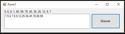Eklemeli Sıralama Algoritması C#