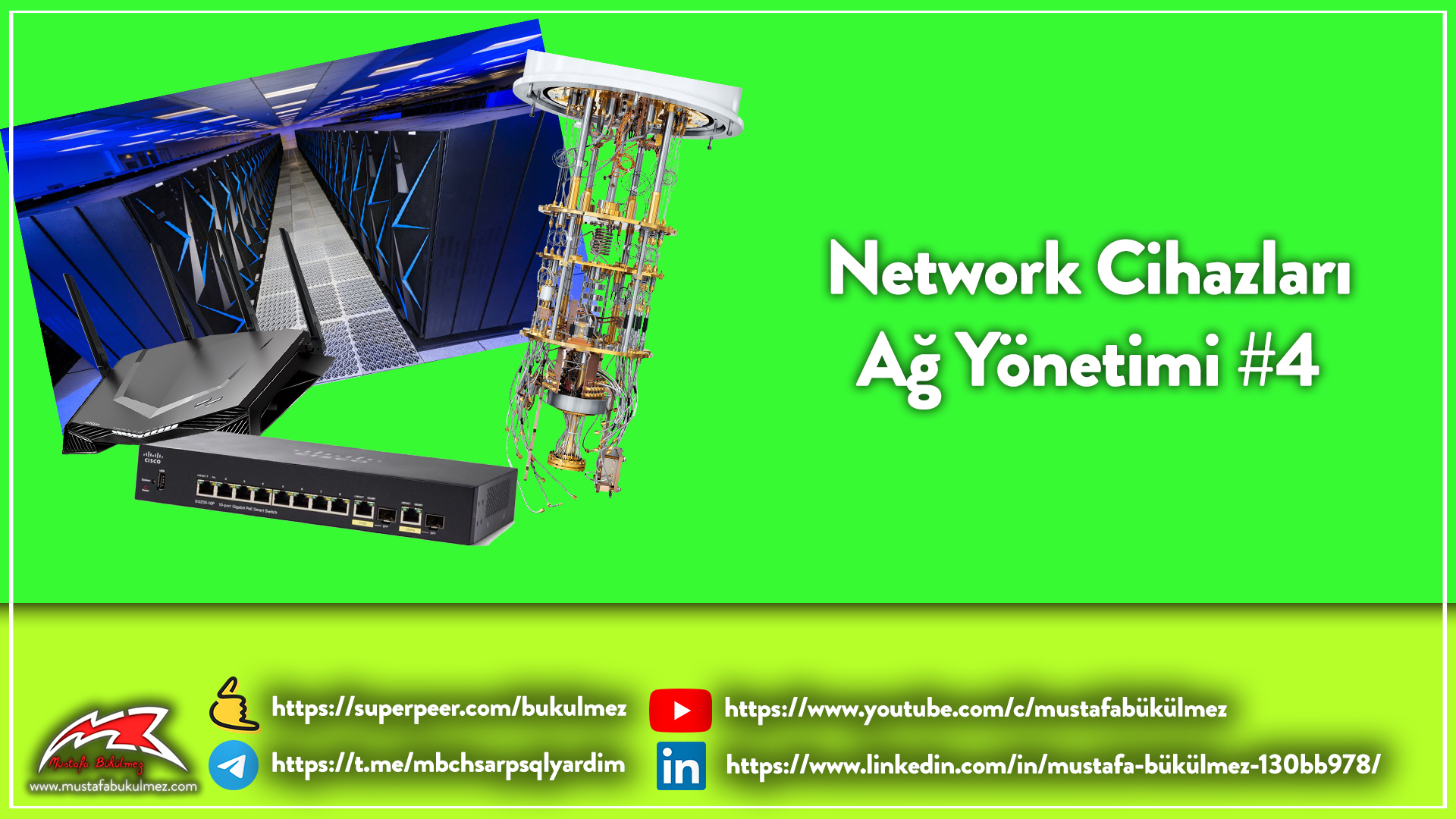 Network Cihazları - Ağ Yönetimi #4