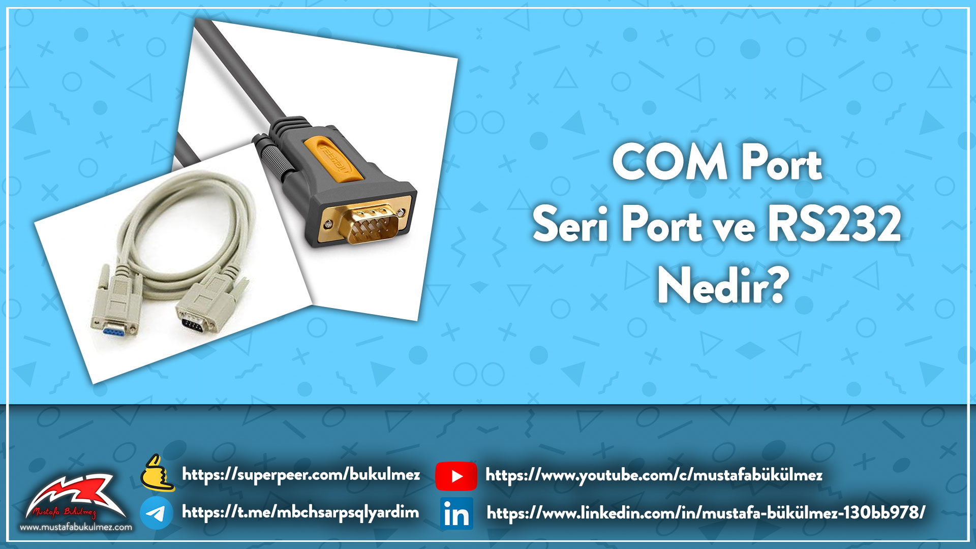 COM Port Seri Port ve RS232 Nedir