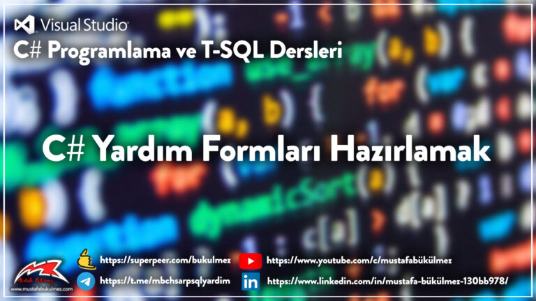 C# Yardım Formları Hazırlamak