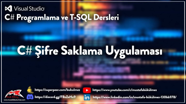 C# Şifre Saklama Uygulaması