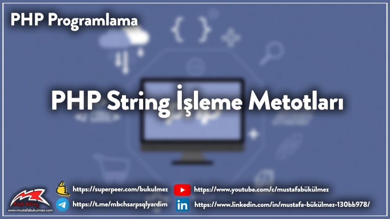 PHP String İşleme Metotları