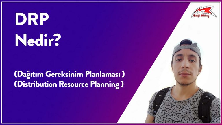 DRP Nedir Distribution Resource Planning
