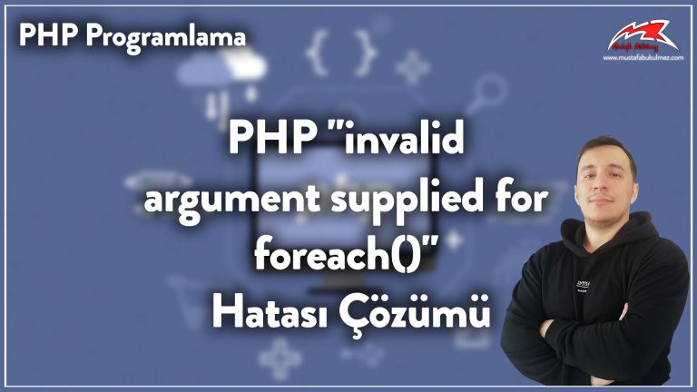 HP invalid argument supplied for foreach() Hatası Çözümü