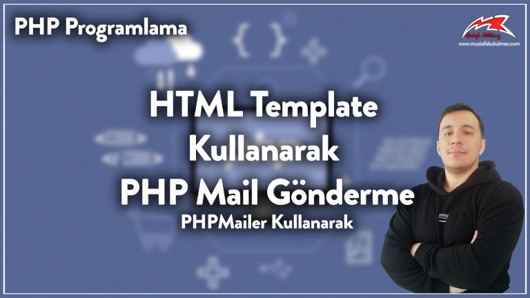 HTML Template Kullanarak PHP Mail Gönderme