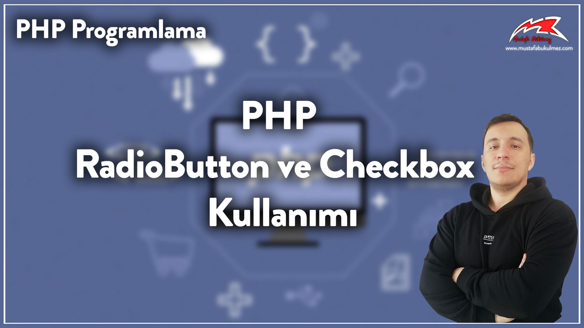 PHP RadioButton ve Checkbox Kullanımı