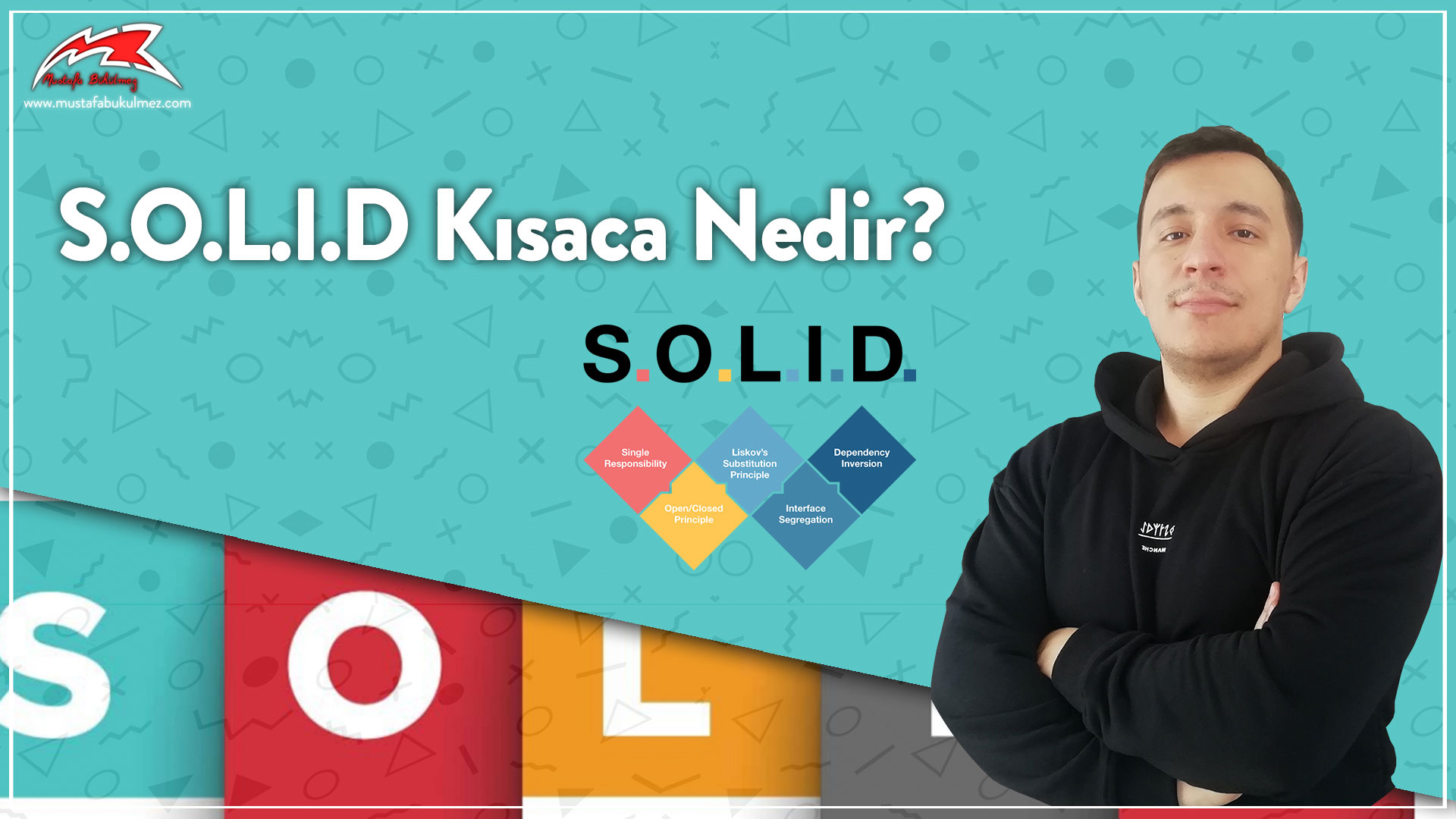 S.O.L.I.D Nedir?