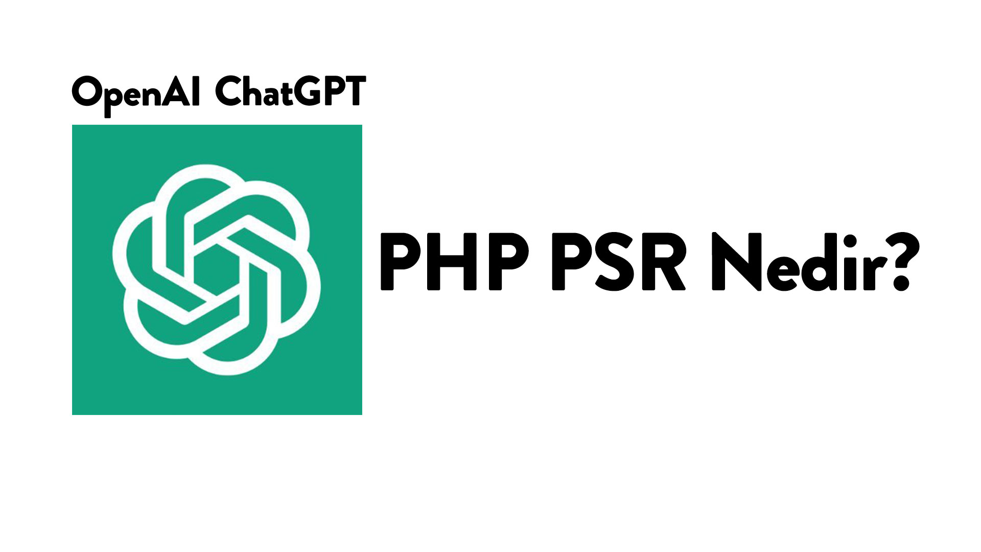 PHP PSR Nedir