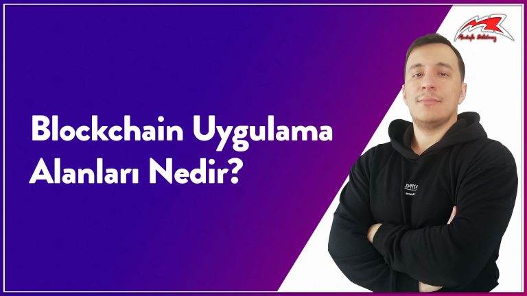 Blockchain Uygulama Alanları Nedir