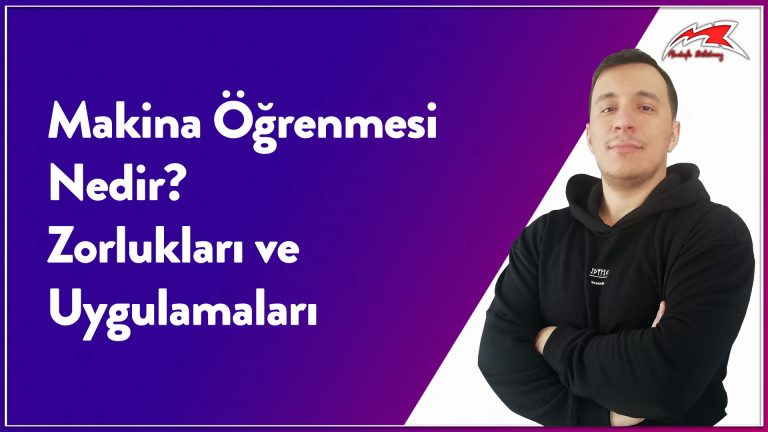 Makina Öğrenmesi Nedir