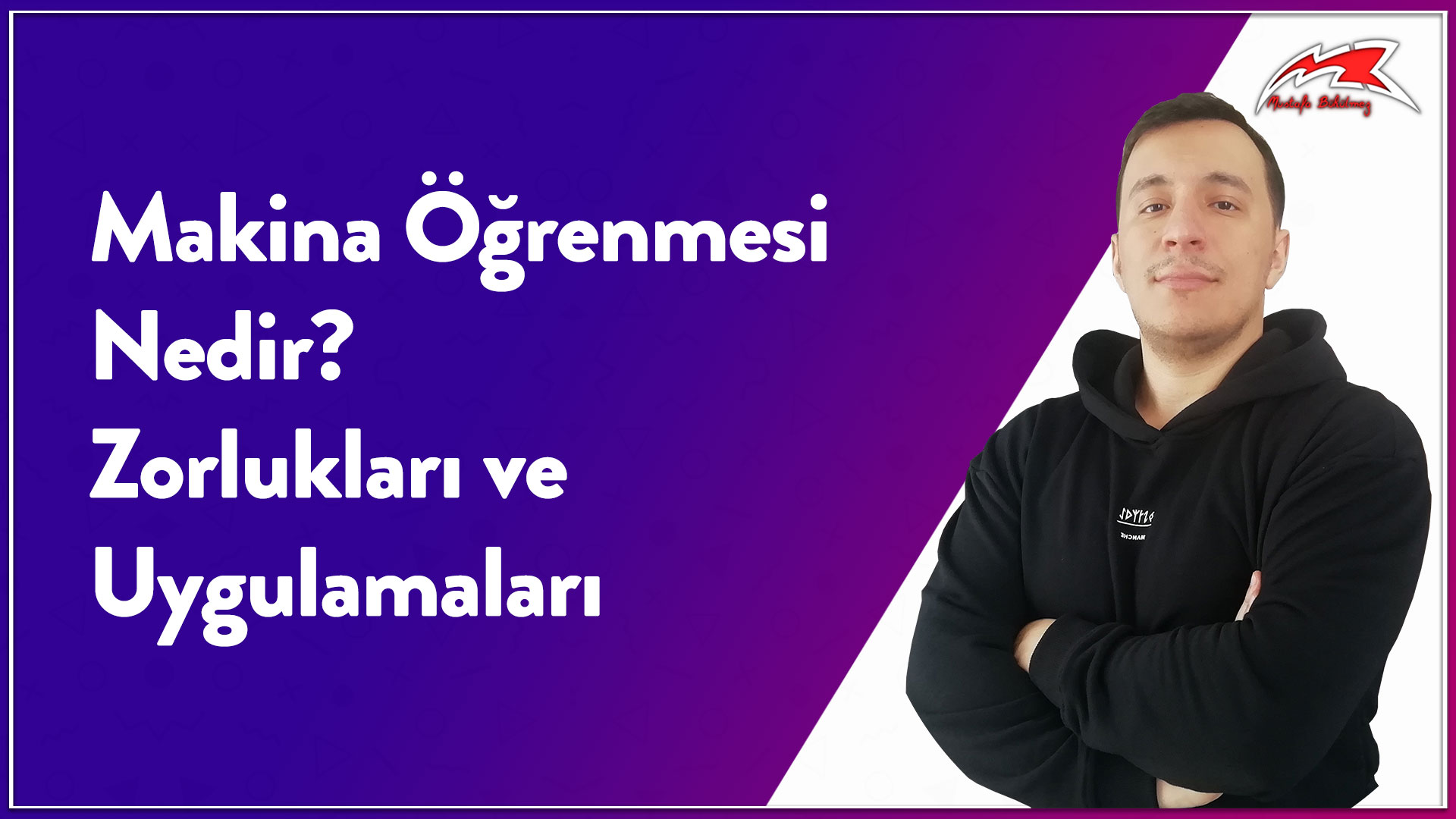 Makina Öğrenmesi Nedir