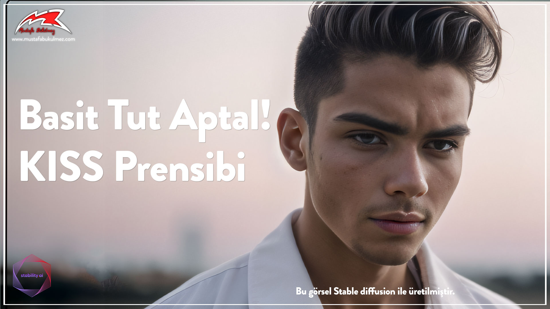 Basit Tut Aptal! - KISS Prensibi