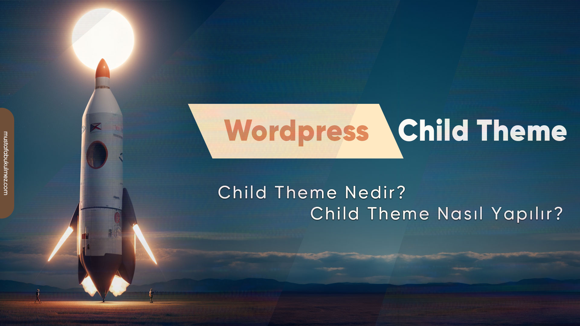 Wordpress-Child-Theme-Nedir-Nasıl-Yapılır-3